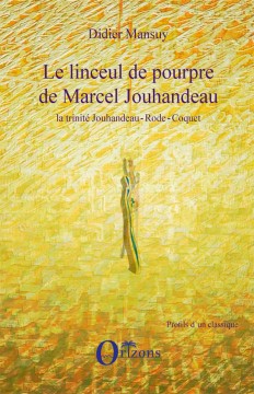 Le linceul de pourpre de Marcel Jouhandeau la trinité Jouhandeau-Rode-Coquet