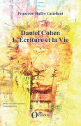 Daniel Cohen — L’Écriture et la Vie