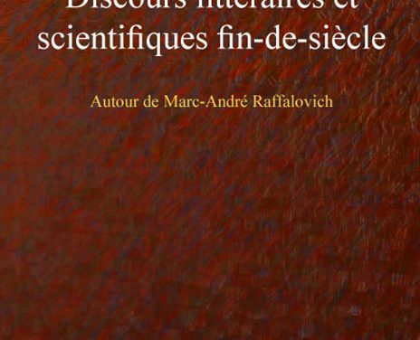 Discours littéraires et scientifiques fin-de-siècle, Autour de Marc-André Raffalovich