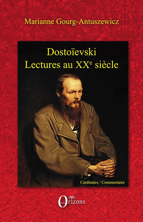 Dostoïevski Lectures au XXe siècle