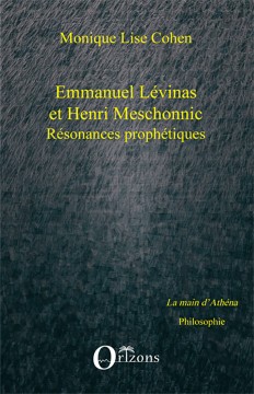 Emmanuel Lévinas et Henri Meschonnic Résonances prophétiques