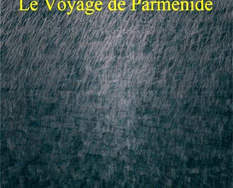 Le Voyage de Parménide