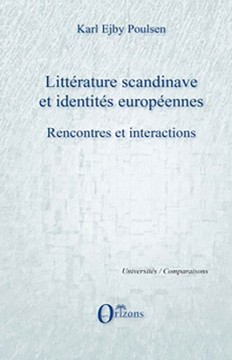 Littérature scandinave et identités européennes - Rencontres et interactions