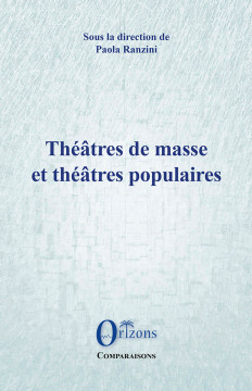 Théâtres de masse et théâtres populaires