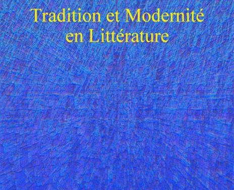 Tradition et Modernité en Littérature