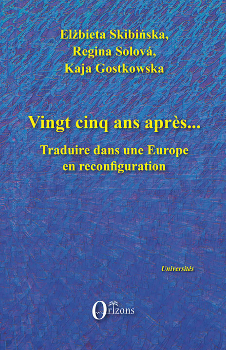 Vingt-cinq ans après… – Traduire dans une Europe en reconfiguration