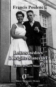 Lettres inédites à Brigitte Manceaux - édition de Pierre Miscevic