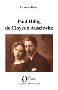 Paul Hillig, de Cloyes à Auschwitz
