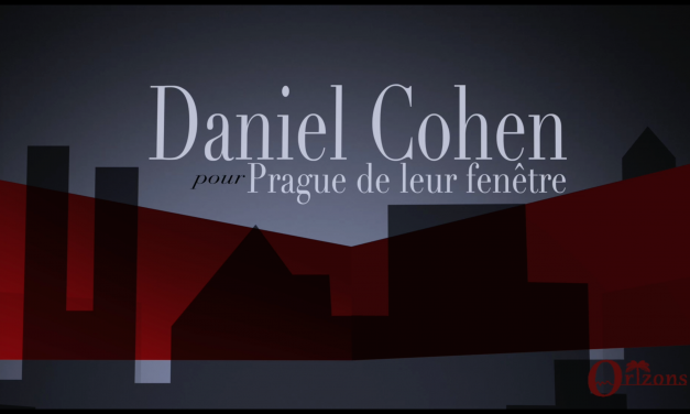 Entretien de Daniel Cohen pour son ouvrage « Prague de leur fenêtre »