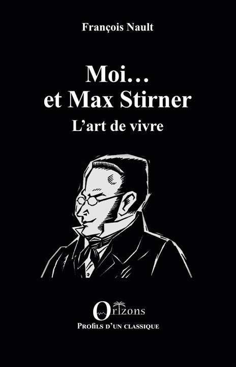 Moi… et Max Stirner
