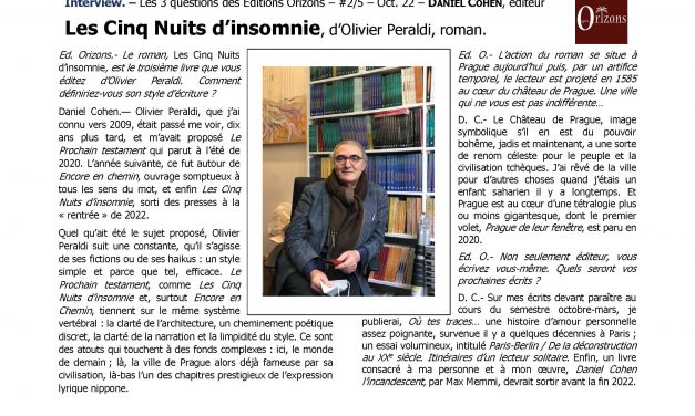 Interview d’OLivier Peraldi, écrivain, par les Editions Orizons pour son ouvrage « Les Cinq Nuits d’insomnie », roman – 10/2022 – partie 2