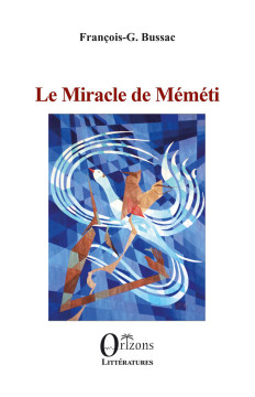 Le Miracle de Méméti