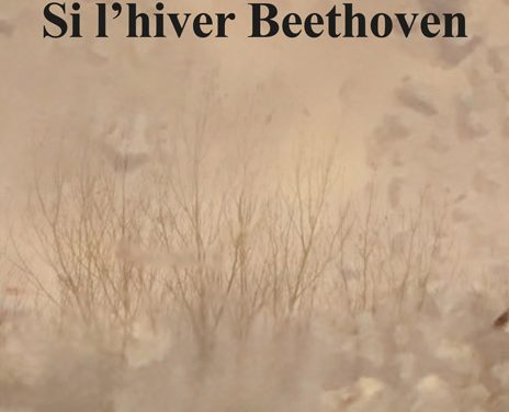 Si l’hiver Beethoven