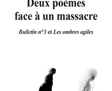 Deux poèmes face à un massacre
